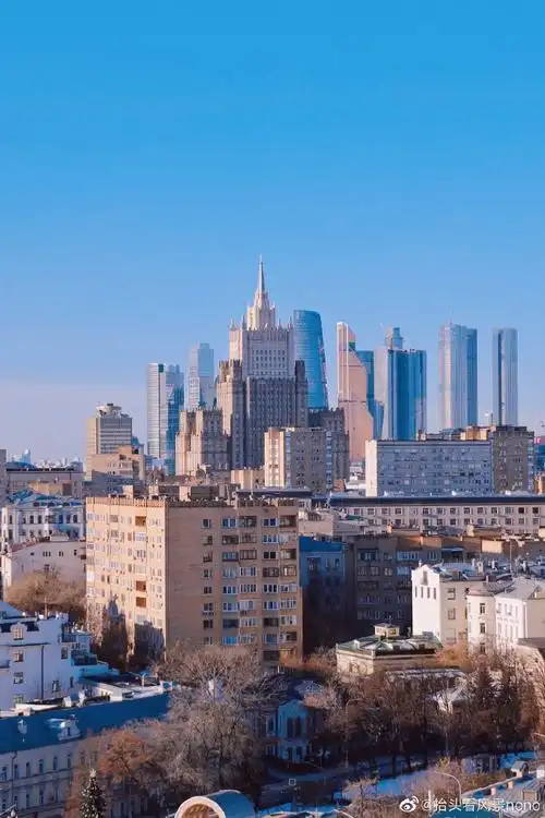 『登高俯瞰莫斯科城市风光』莫斯科经典的城市景观大都多集中在市中心