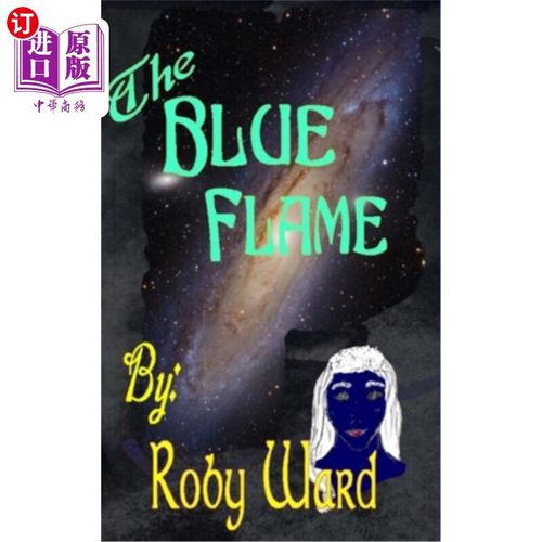 海外直订the blue flame 蓝色火焰