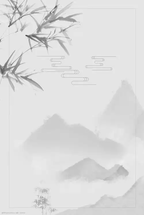 关键词:远山中国风简约水墨灰色背景 简约 中国风 古风 背景 海报