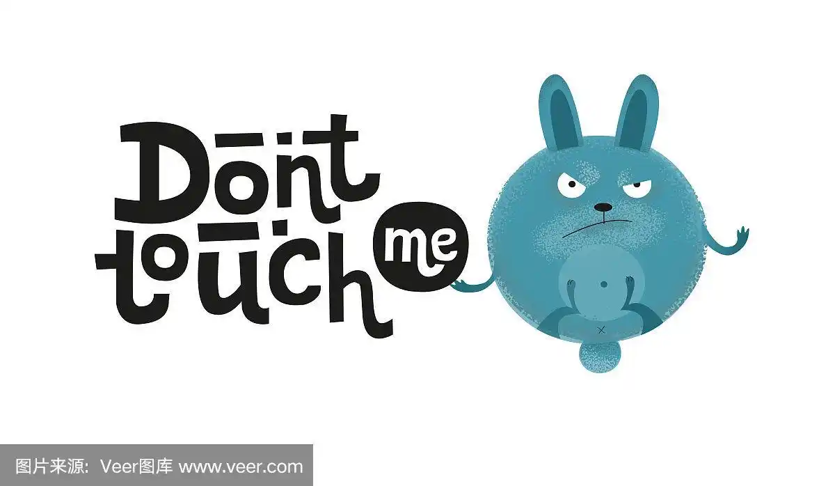 别碰我-有趣,滑稽,黑色幽默引用愤怒的圆兔子.