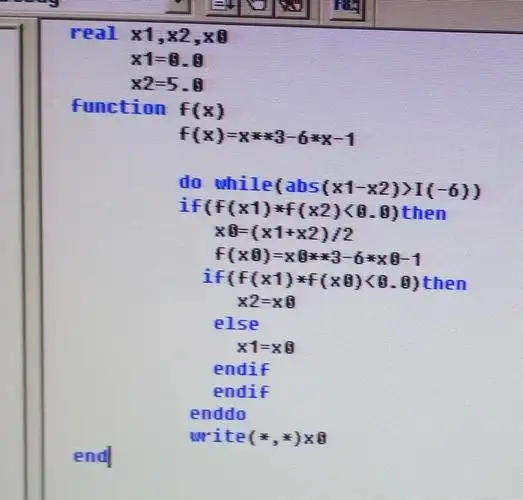 fortran语言编程二分法解方程代码有两个错误不知道怎么改求大神