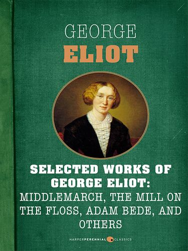 selected works of george eliot