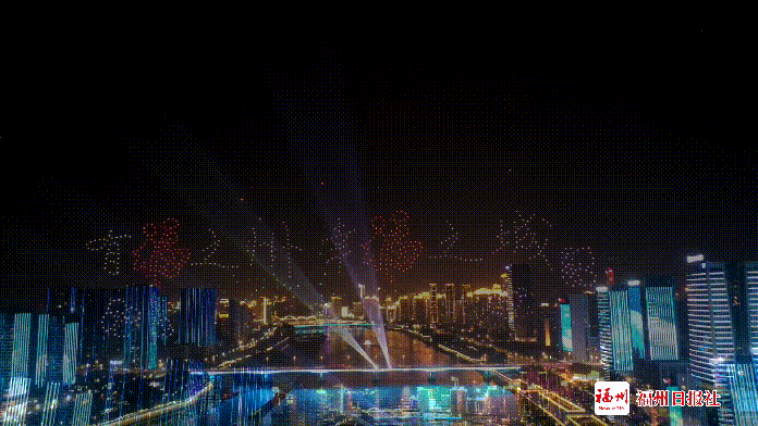 刘梦霆02摄焰火 灯光秀照亮榕城的美除了科技感满满的无人机表演