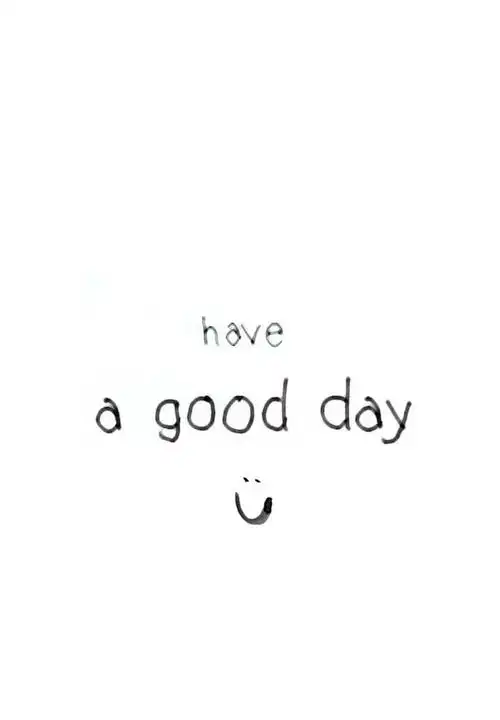have a good day^o^ 黑白简约壁纸 手机屏幕