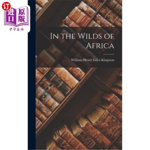 海外直订in the wilds of africa 在非洲的荒野