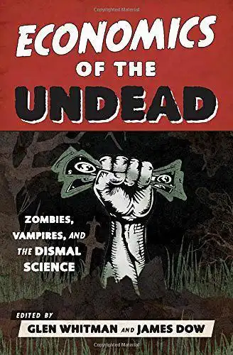 economics of the undead