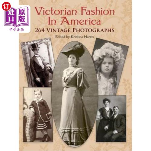 america: 264 vintage photographs 美国维多利亚时尚:264张复古照片