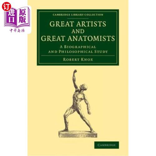 海外直订great artists and great anatomists: a biographical and