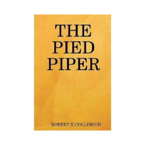 【预订】the pied piper y9781409209881