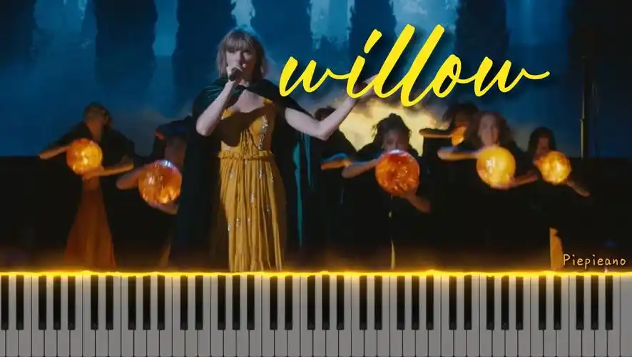 绝美钢琴版 willow 钢琴弹唱教学(附五线谱&简谱)
