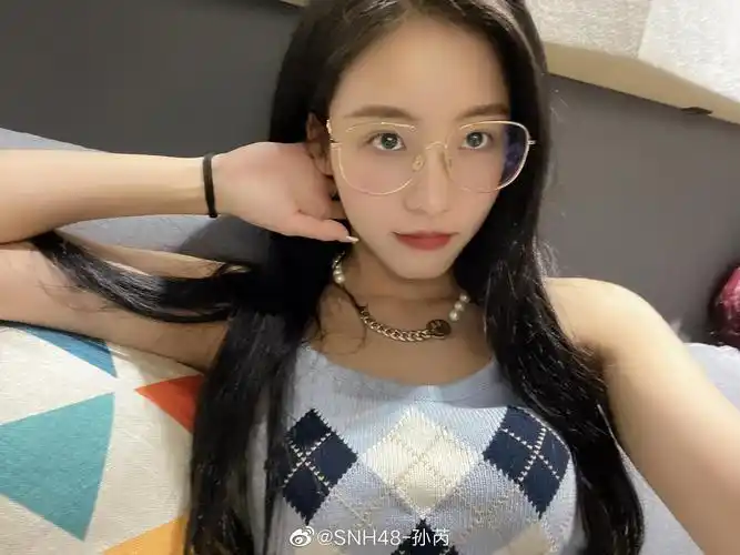 【孙芮颜值】【孙芮返图】【孙芮舞台】【孙芮素颜】【孙芮公演】