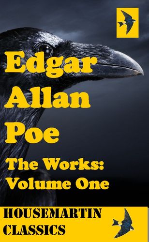 the works of edgar allan poe: volume 1