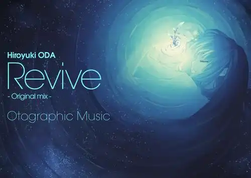 hiroyuki oda -revive- p站 二次元 原创 歌曲 封面 壁纸 绮丽 透明感