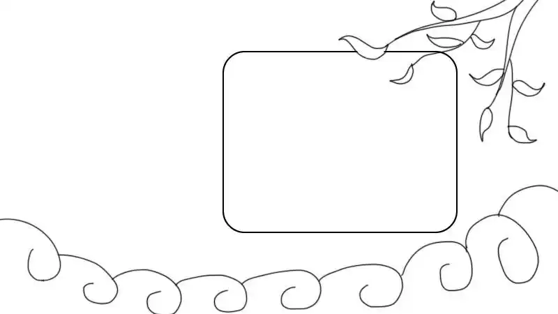 1,首先在右上角画上树枝与树叶,再画一个方形写作框,下方画出边框.