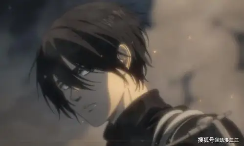 原创进击的巨人最终季已做完?兵长画风最惨,艾伦:我终将成为了你